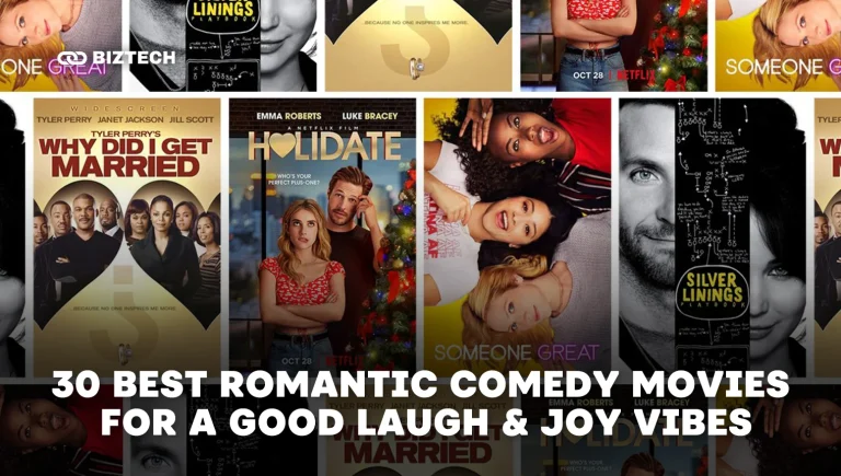 30 Best Romantic Comedy Movies For A Good Laugh & Joy Vibes