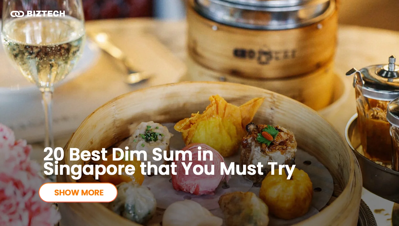 20 Best Dim Sum in Singapore that You Must Try