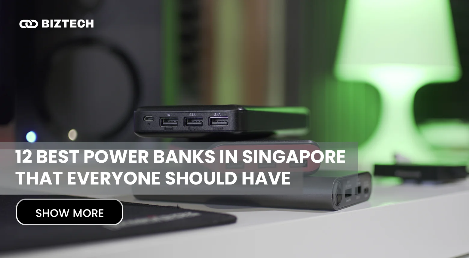 12 Best Power Banks in Singapore That Everyone Should Have