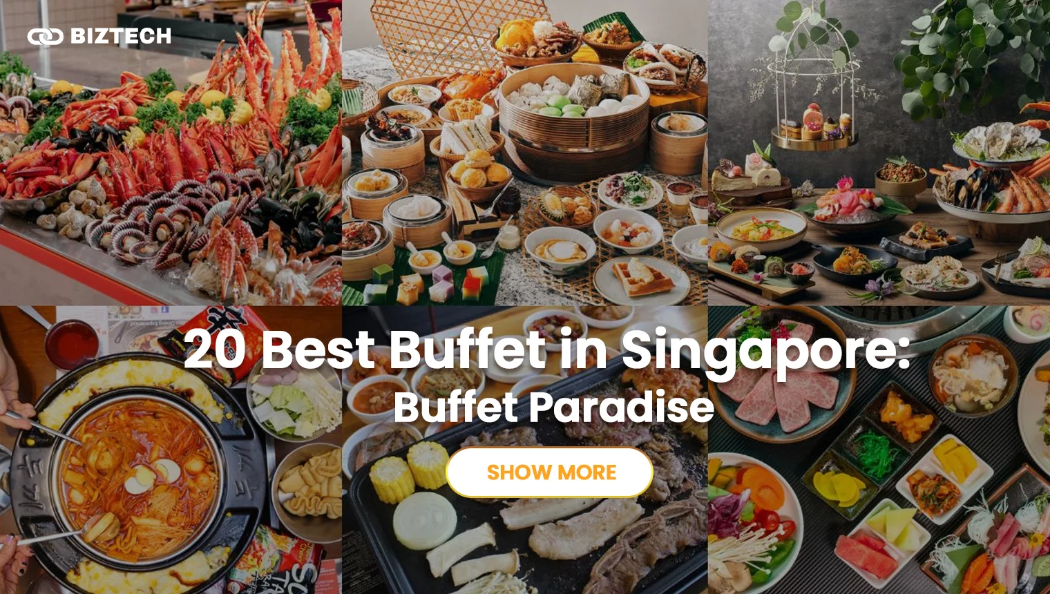20 Best Buffet in Singapore: Buffet Paradise