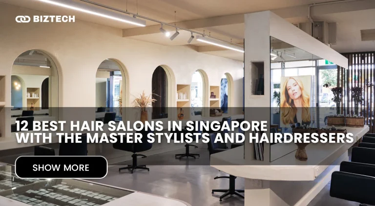 12 Best Hair Salons in Singapore with The Master Stylists and Hairdressers