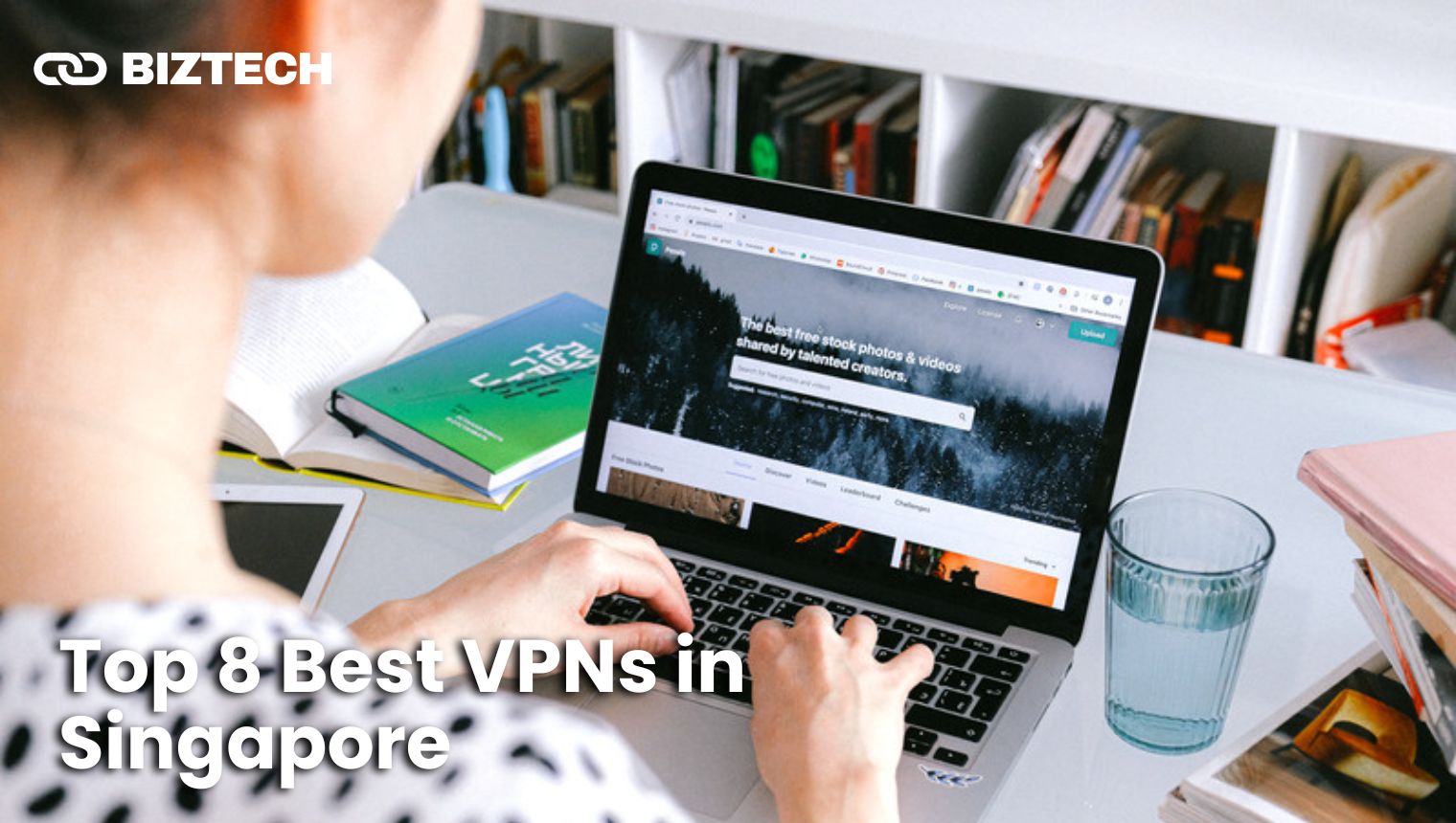 8 Best Free VPNs in Singapore: Fast and Secure