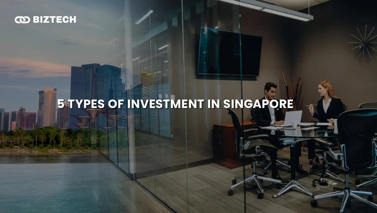 5 Types of Investment in Singapore