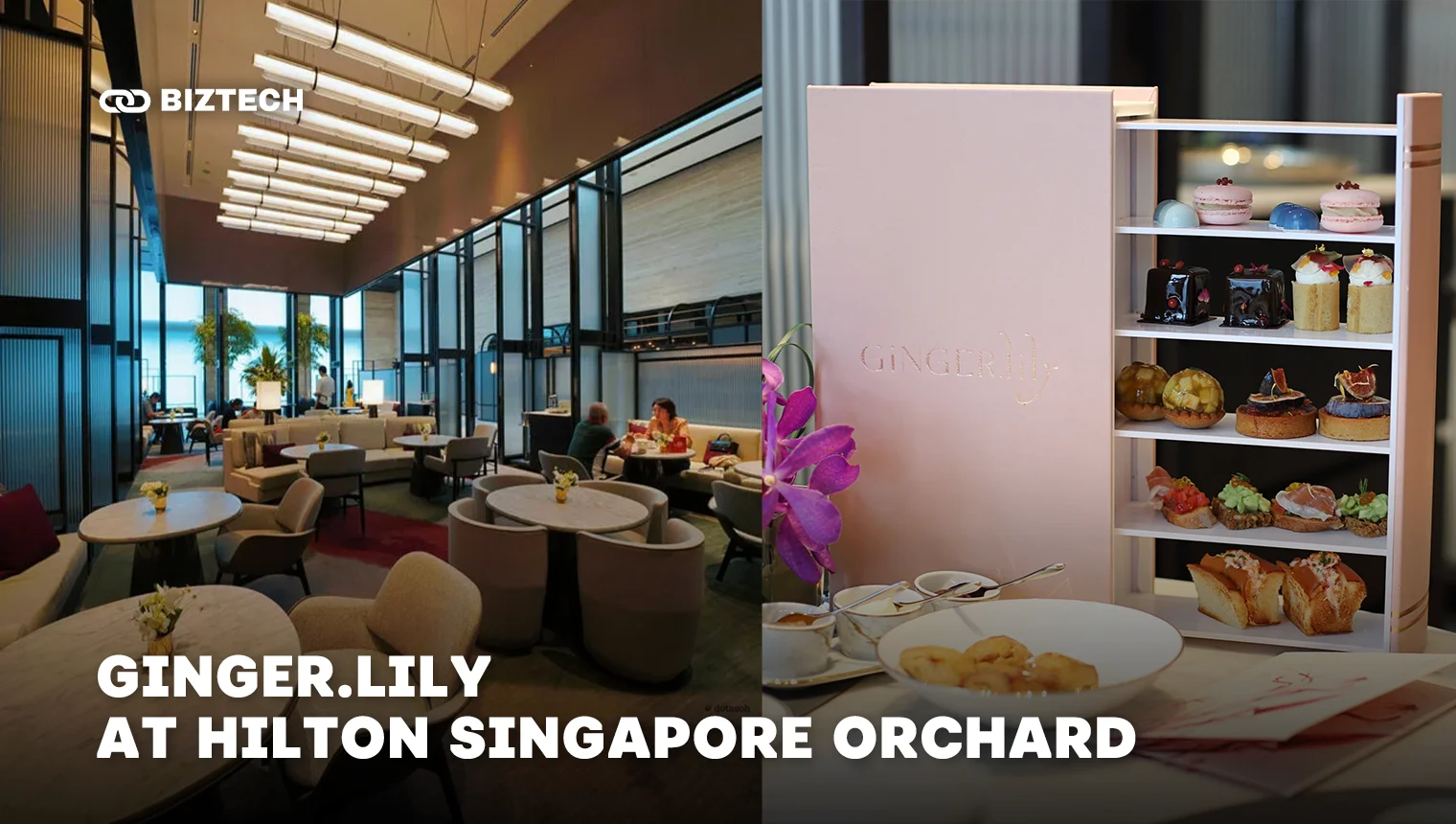 Ginger.Lily at Hilton Singapore Orchard