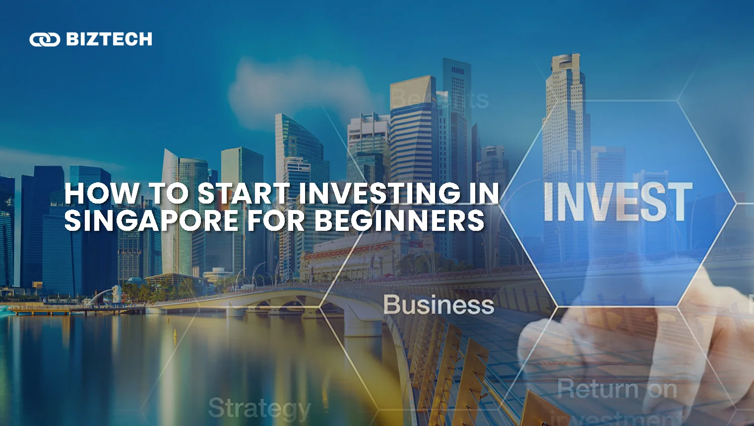 How to Start Investing in Singapore for Beginners