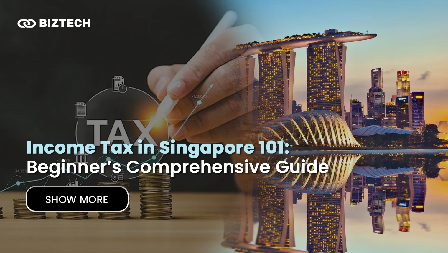Income Tax in Singapore 101_ Beginner’s Comprehensive Guide