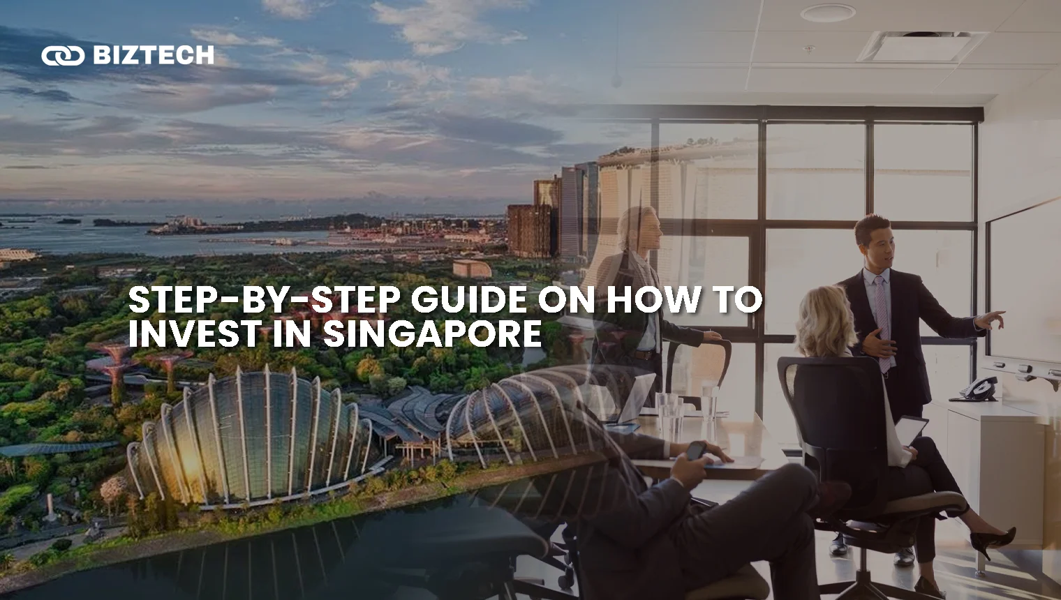 Step-by-Step Guide on How to Invest in Singapore
