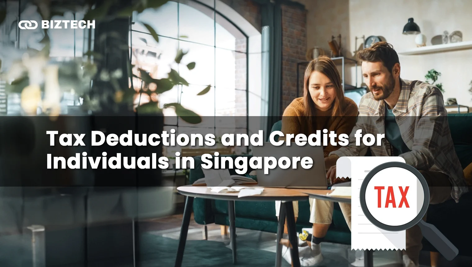 Tax Deductions and Credits for Individuals in Singapore