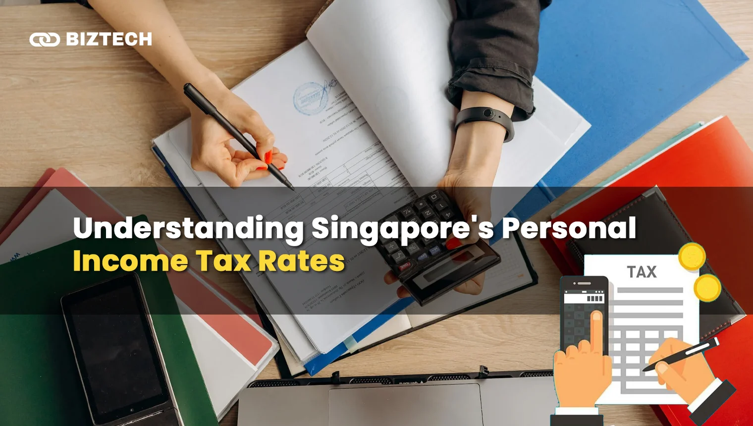 Understanding Singapore_s Personal Income Tax Rates