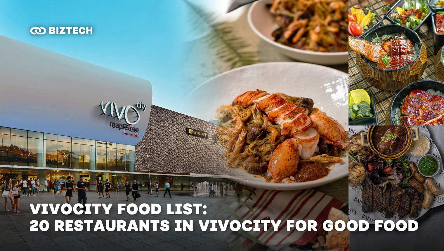 VivoCity Food Places That You Must Visit: 20 Best Restaurants Serving Good Food in VivoCity