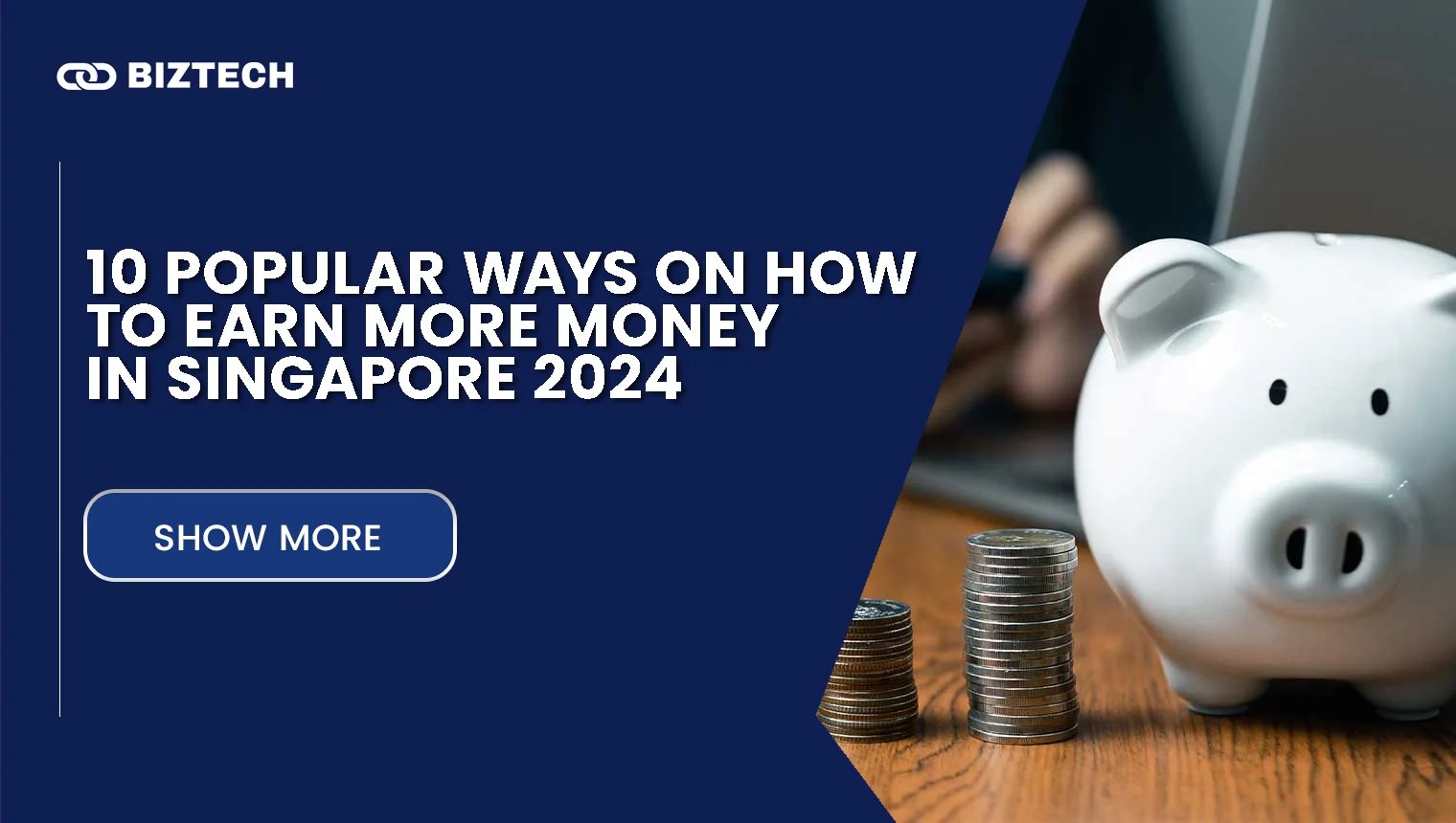 Here are 10 Side Hustles You Should Consider to Make More Money in Singapore for 2024