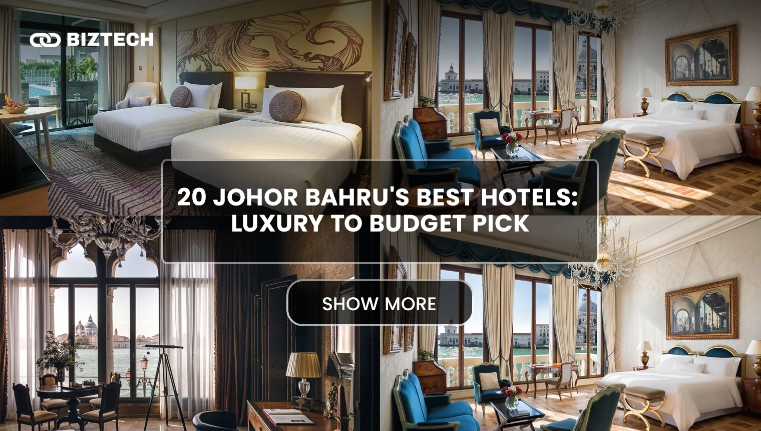 20 Best Hotels in Johor Bahru: From Luxurious Experience to Budget-Friendly Staycation