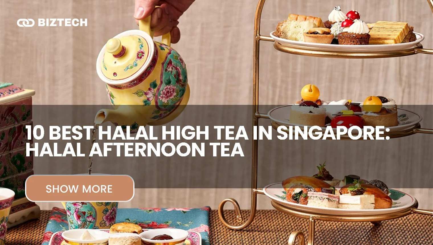 10 Best Halal High Tea in Singapore: Halal Afternoon Tea