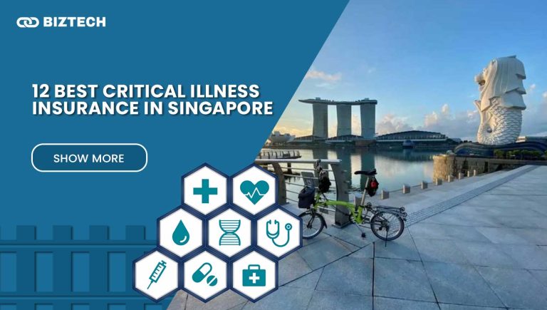 12 Best Critical Illness Insurance in Singapore