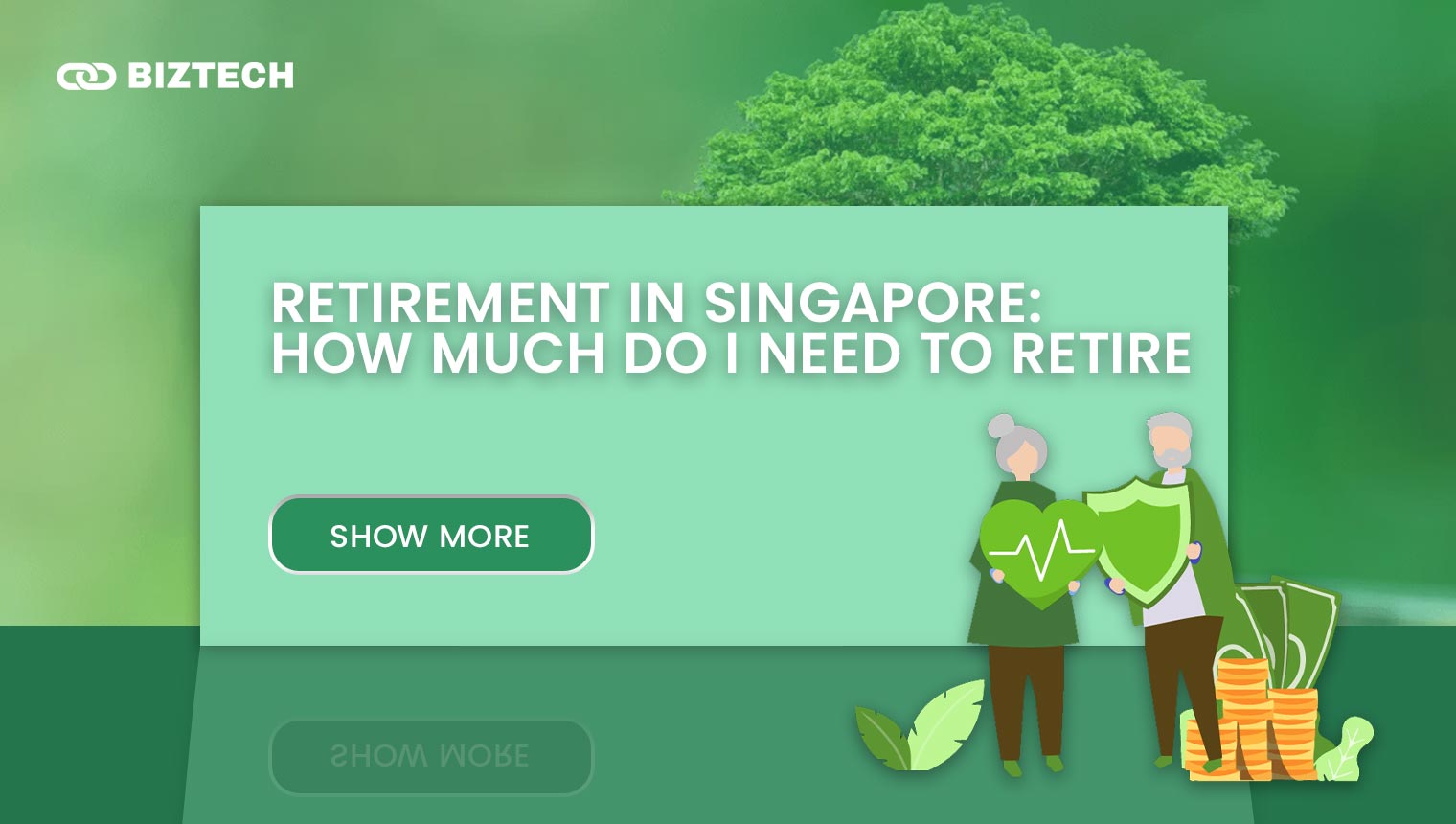 Retirement in Singapore_ How Much Do I Need to Retire