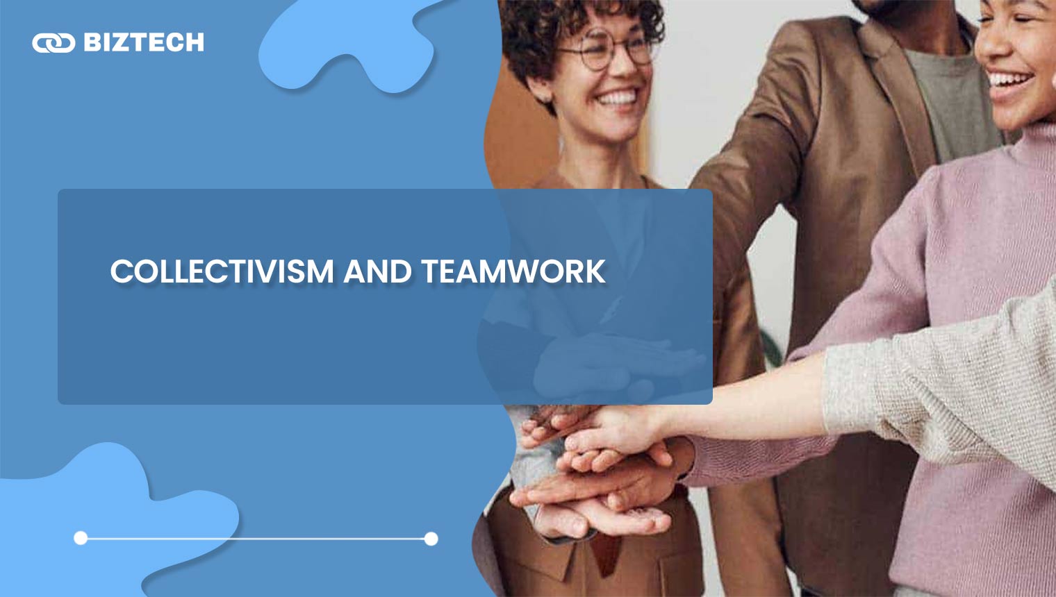 Collectivism and Teamwork