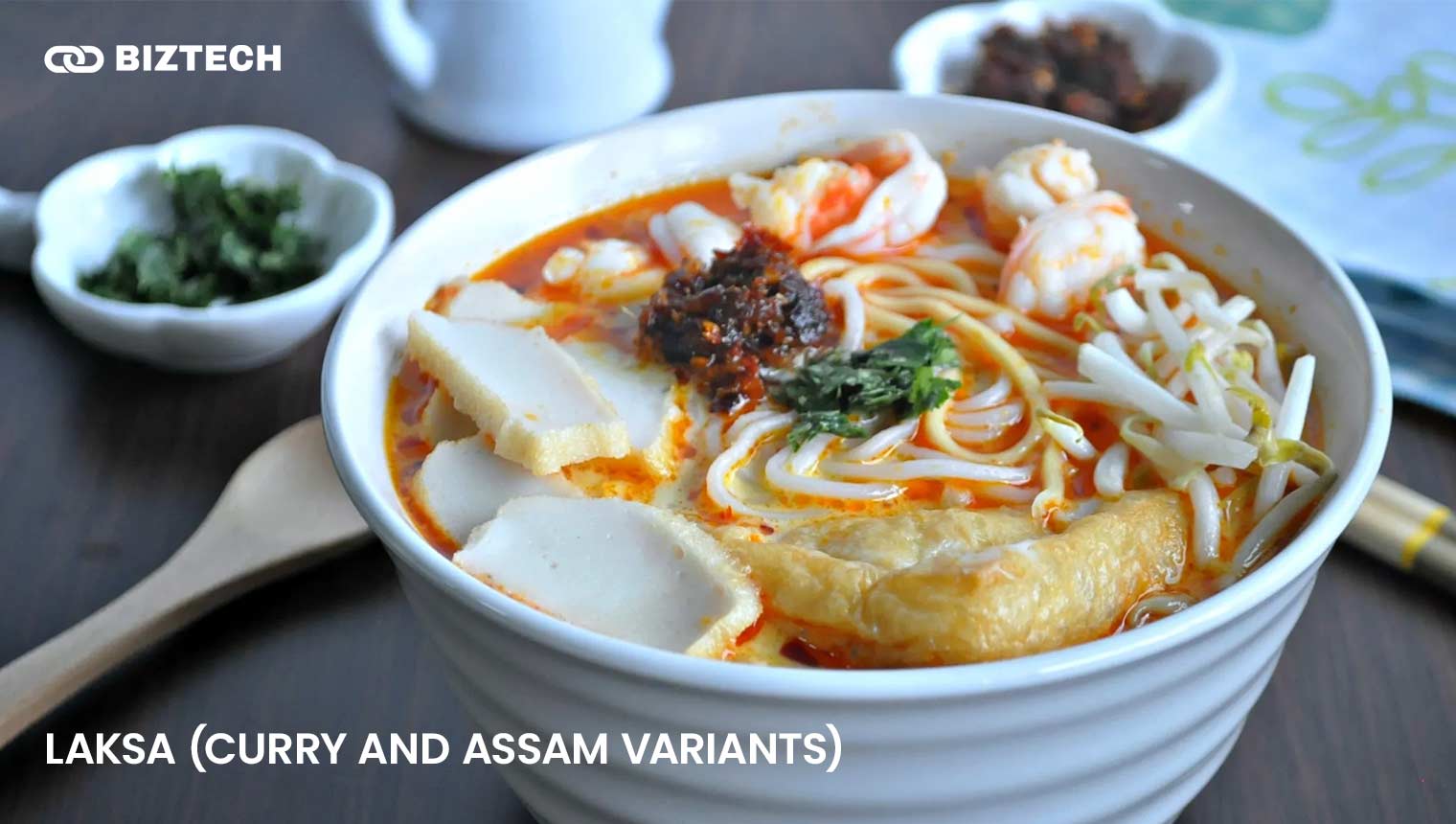 Laksa (Curry and Assam variants)