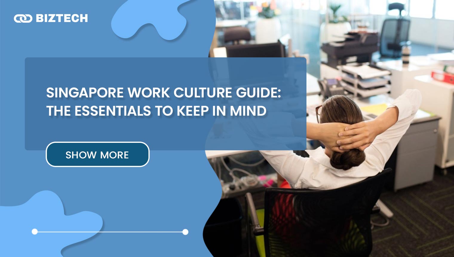 These Are The Things That You Must Know About Singapore Work Culture