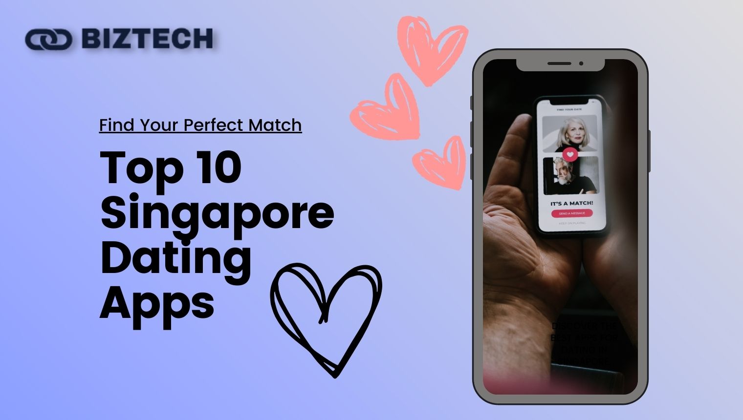 Top 10 Singapore Dating Apps 2024: Find Your Match