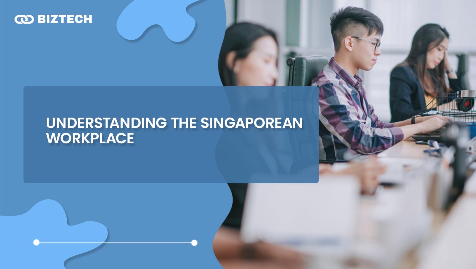 Understanding the Singaporean Workplace