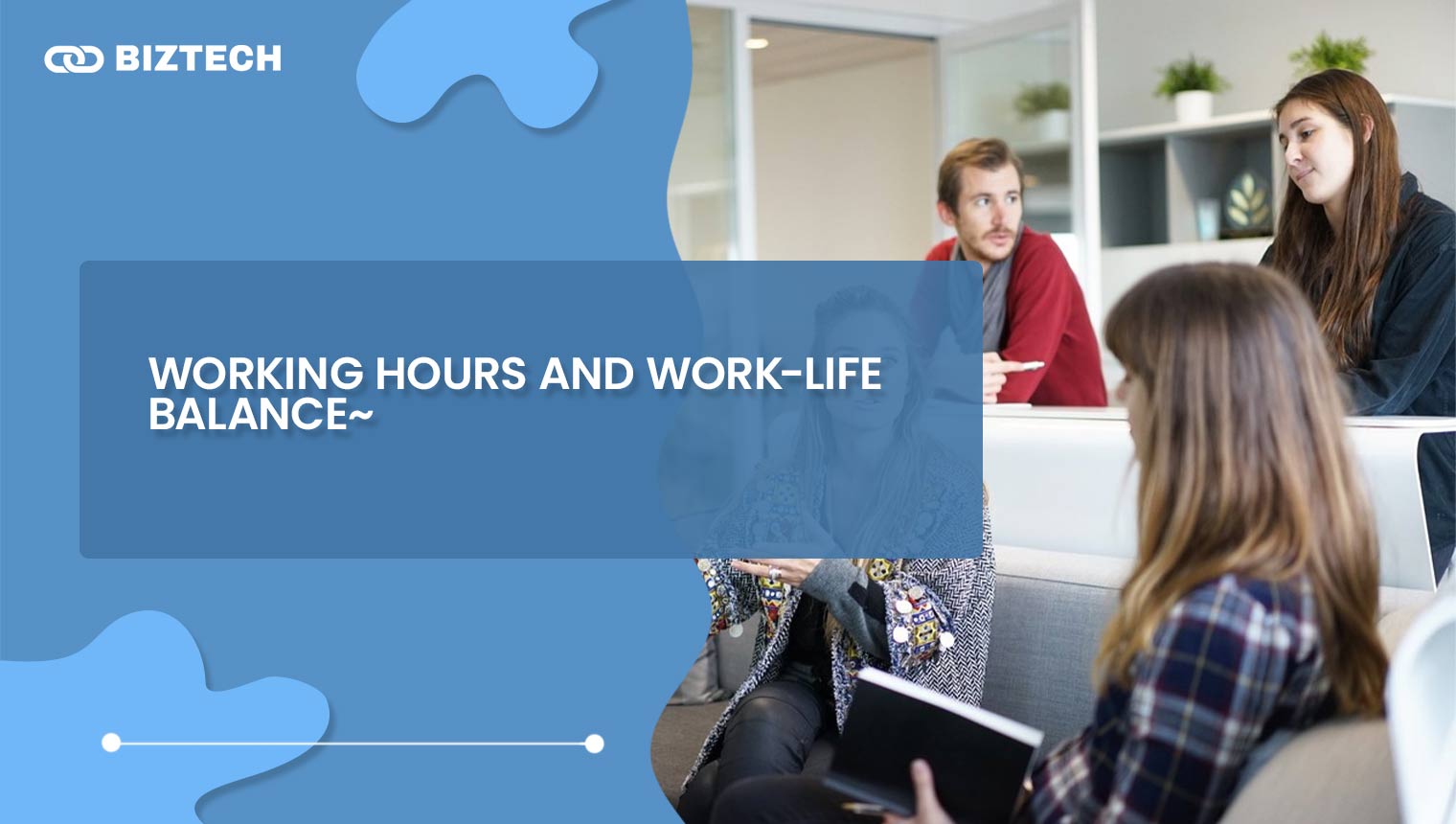 Working Hours and Work-Life Balance~
