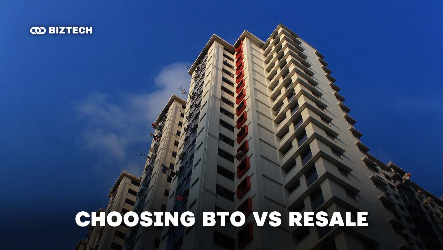 Choosing BTO vs Resale