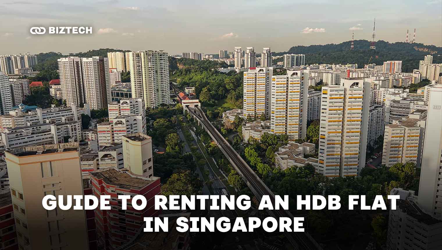Guide to Renting an HDB Flat in Singapore