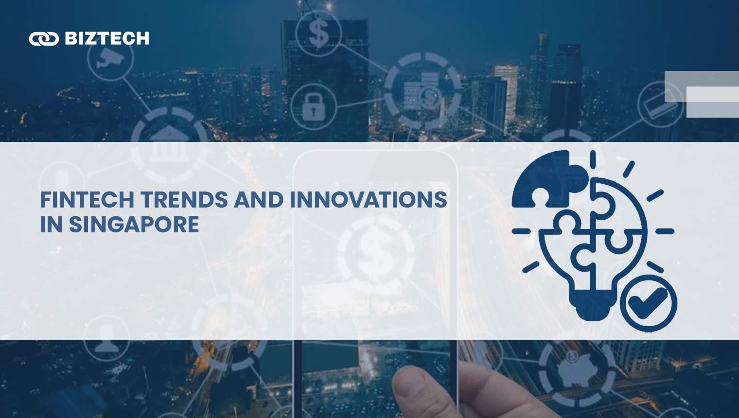 Fintech Trends and Innovations in Singapore