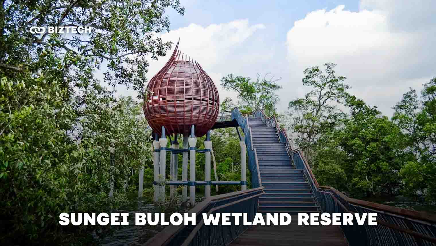 Sungei Buloh Wetland Reserve