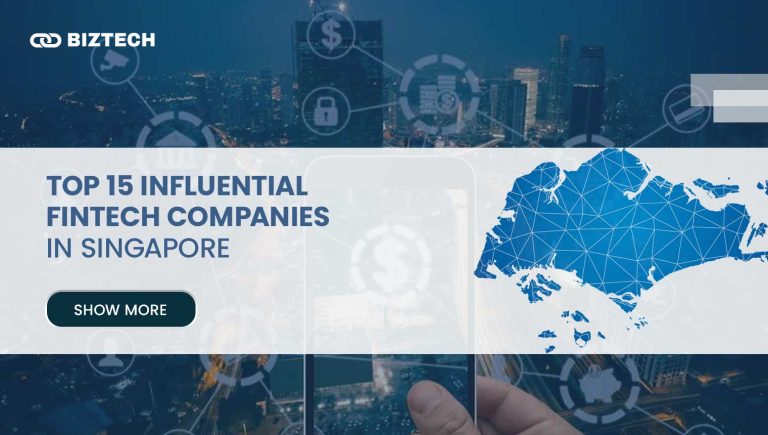 Top 15 Influential Fintech Companies in Singapore