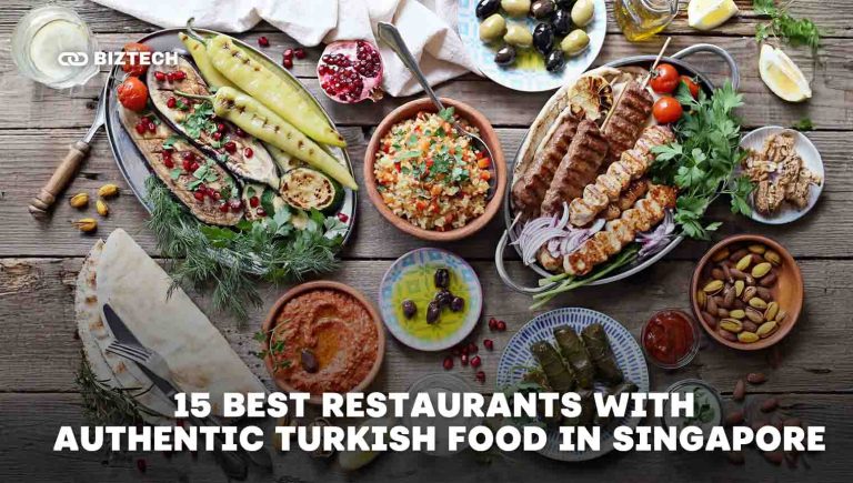 15 Best Restaurants With Authentic Turkish Food in Singapore