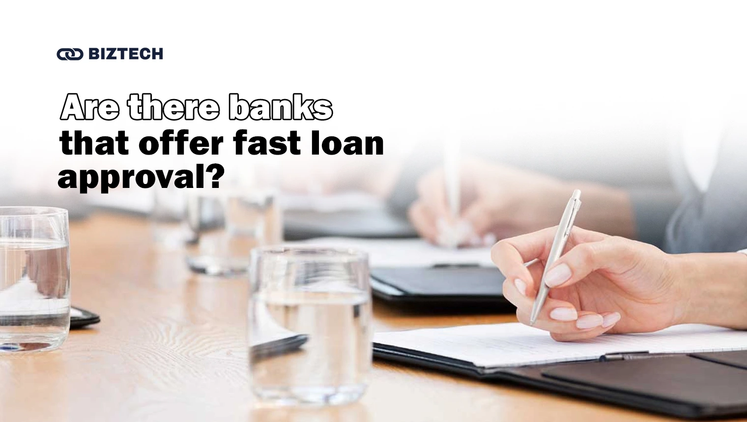 BizTech Community | Personal Finance | Are there banks that offer fast loan approval