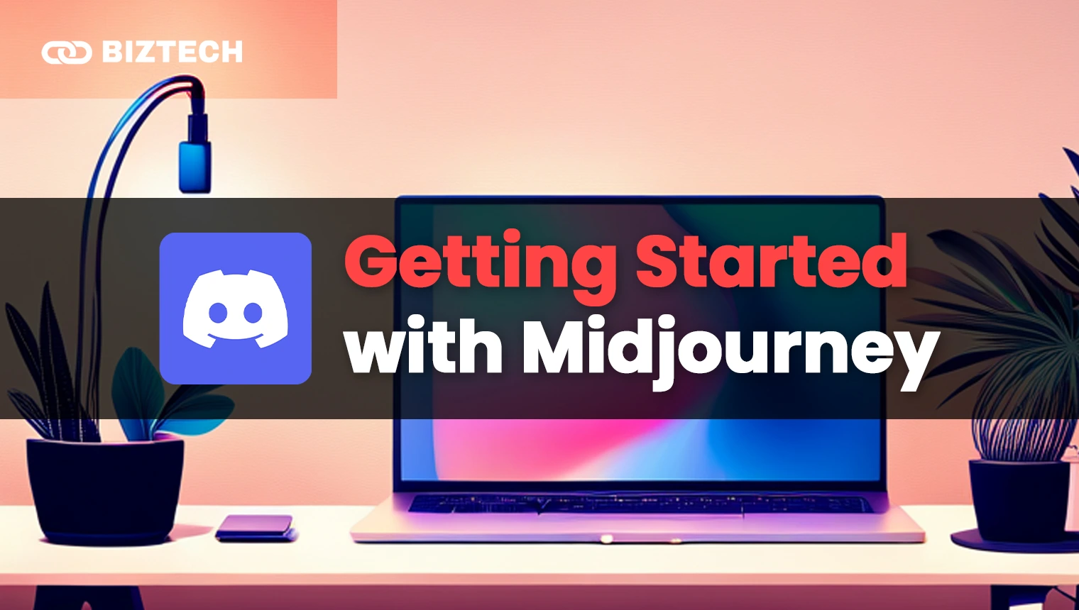 Getting Started with Midjourney Getting Started with Midjourney