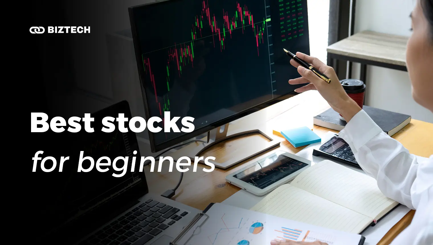 Best stocks for beginners Best stocks for beginners