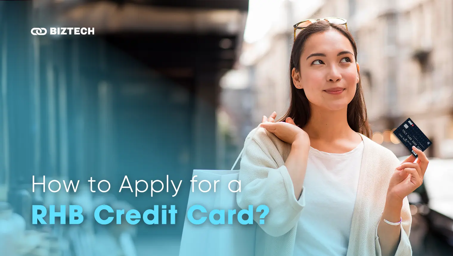 How to Apply for a RHB Credit Card How to Apply for a RHB Credit Card