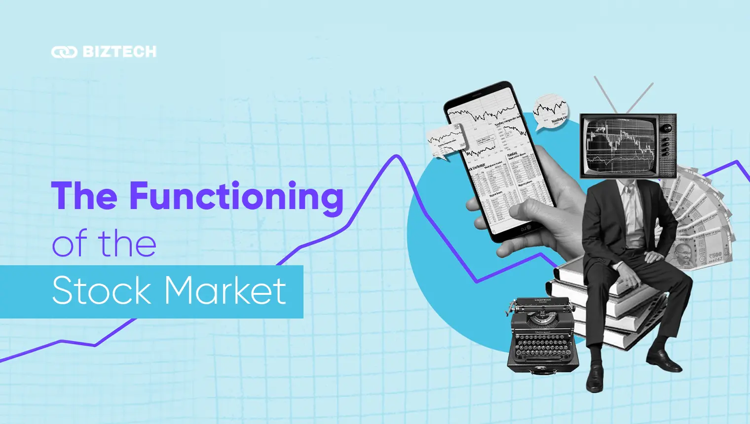 The Functioning of the Stock Market The Functioning of the Stock Market