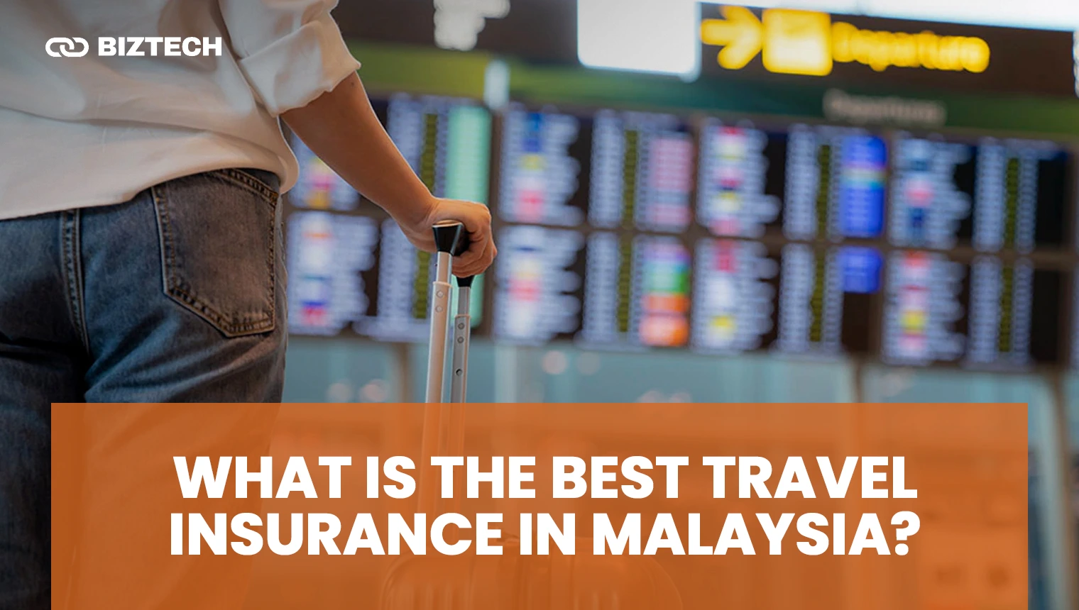 What is The Best Travel Insurance in Malaysia_ What is The Best Travel Insurance in Malaysia_