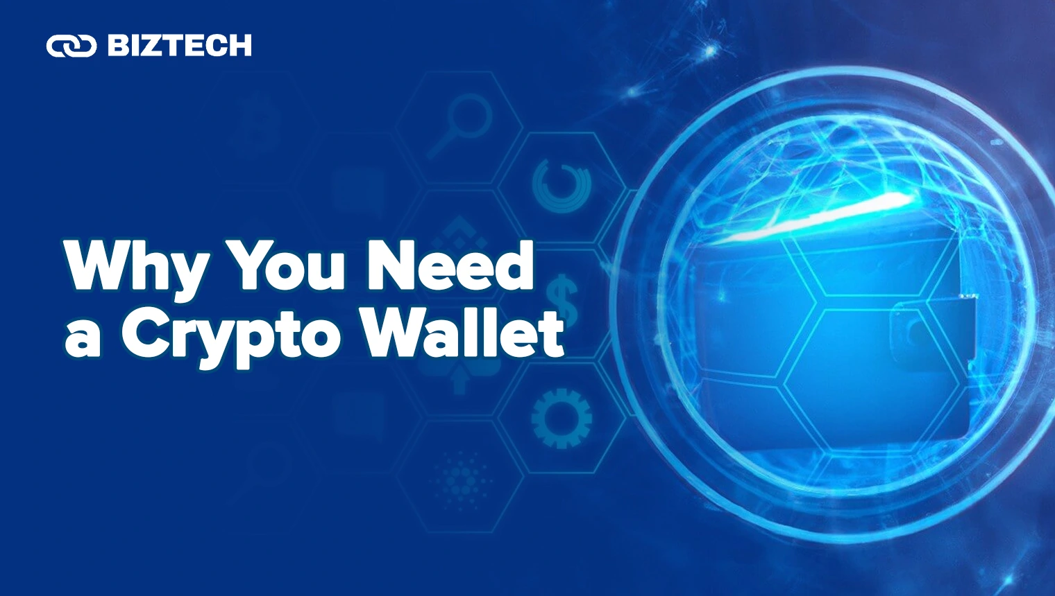 Why You Need a Crypto Wallet
