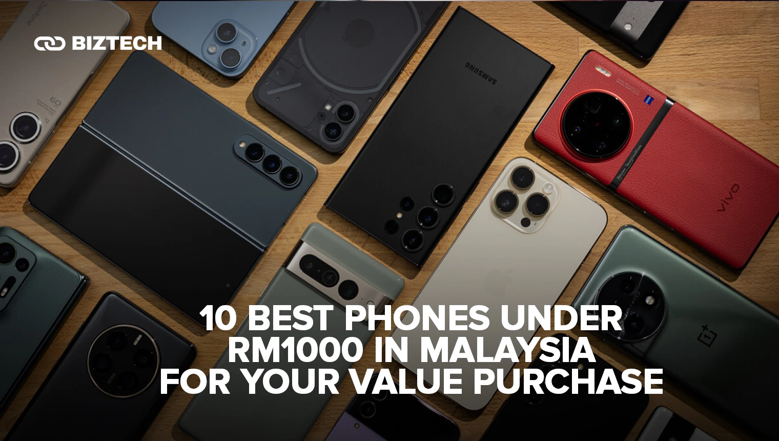 10 Best Phones Under RM1000 in Malaysia For Your Value Purchase 10 Best Phones Under RM1000 in Malaysia For Your Value Purchase