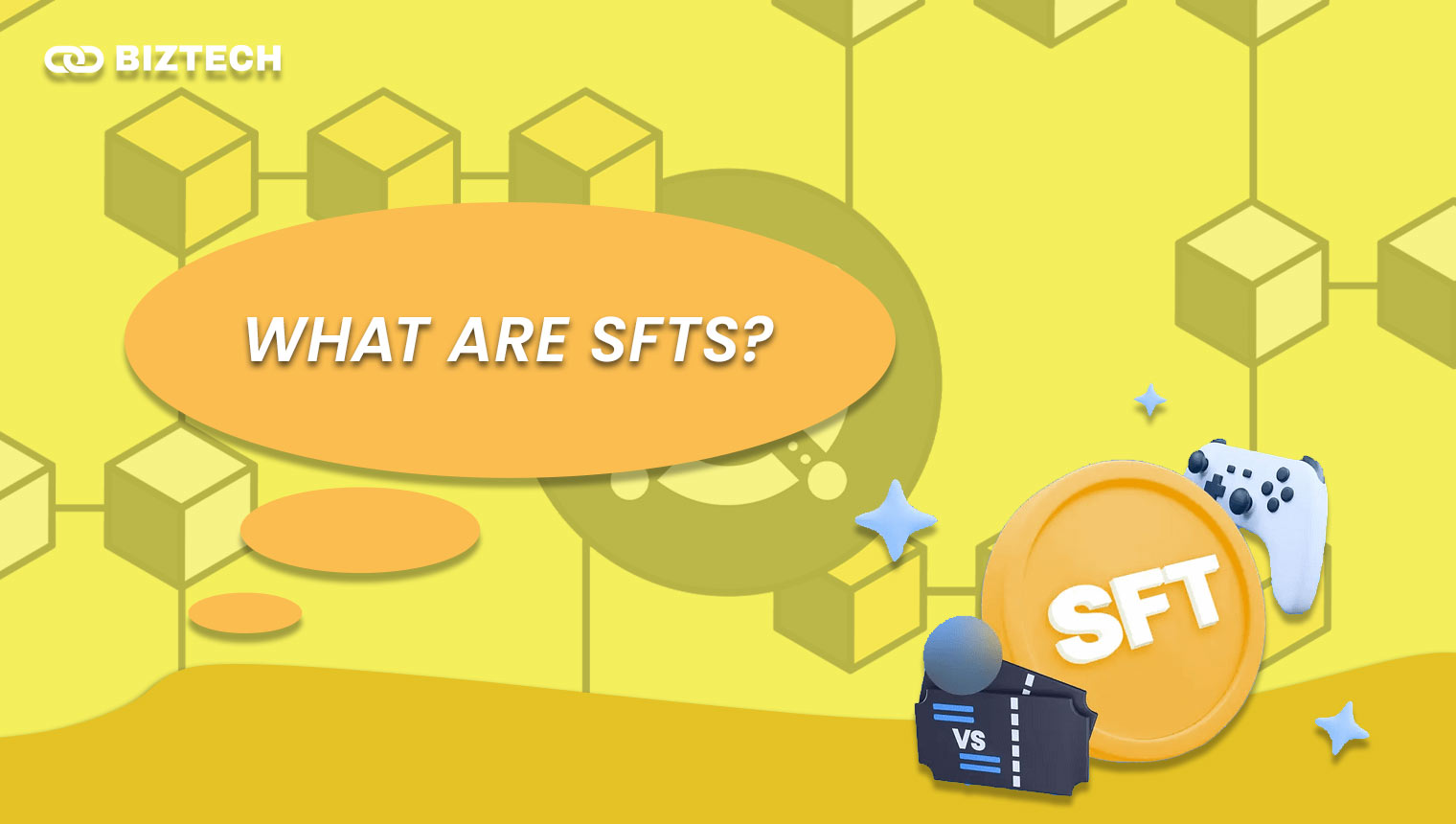 What are SFTs_ What are SFTs_