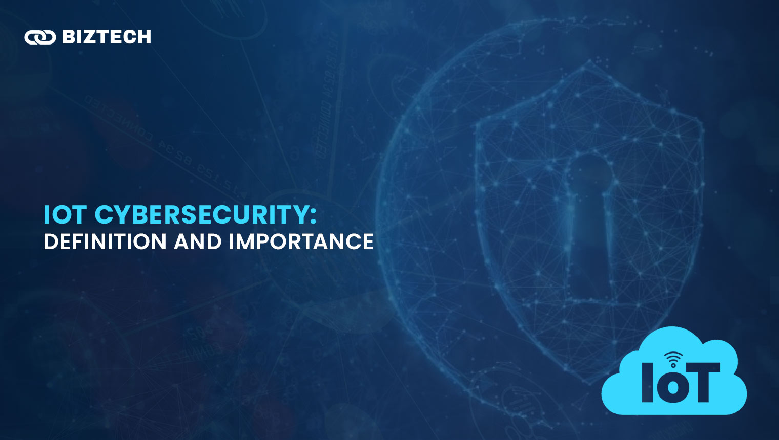 IoT Cybersecurity_ Definition and Importance IoT Cybersecurity_ Definition and Importance