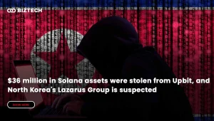 $36 million in Solana assets were stolen from Upbit, and North Korea's Lazarus Group is suspected