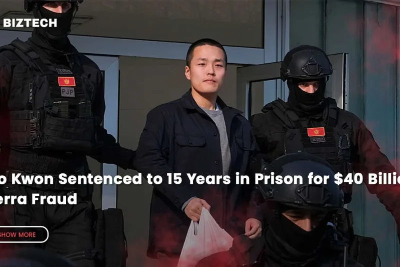 Do Kwon Sentenced to 15 Years in Prison for $40 Billion Terra Fraud