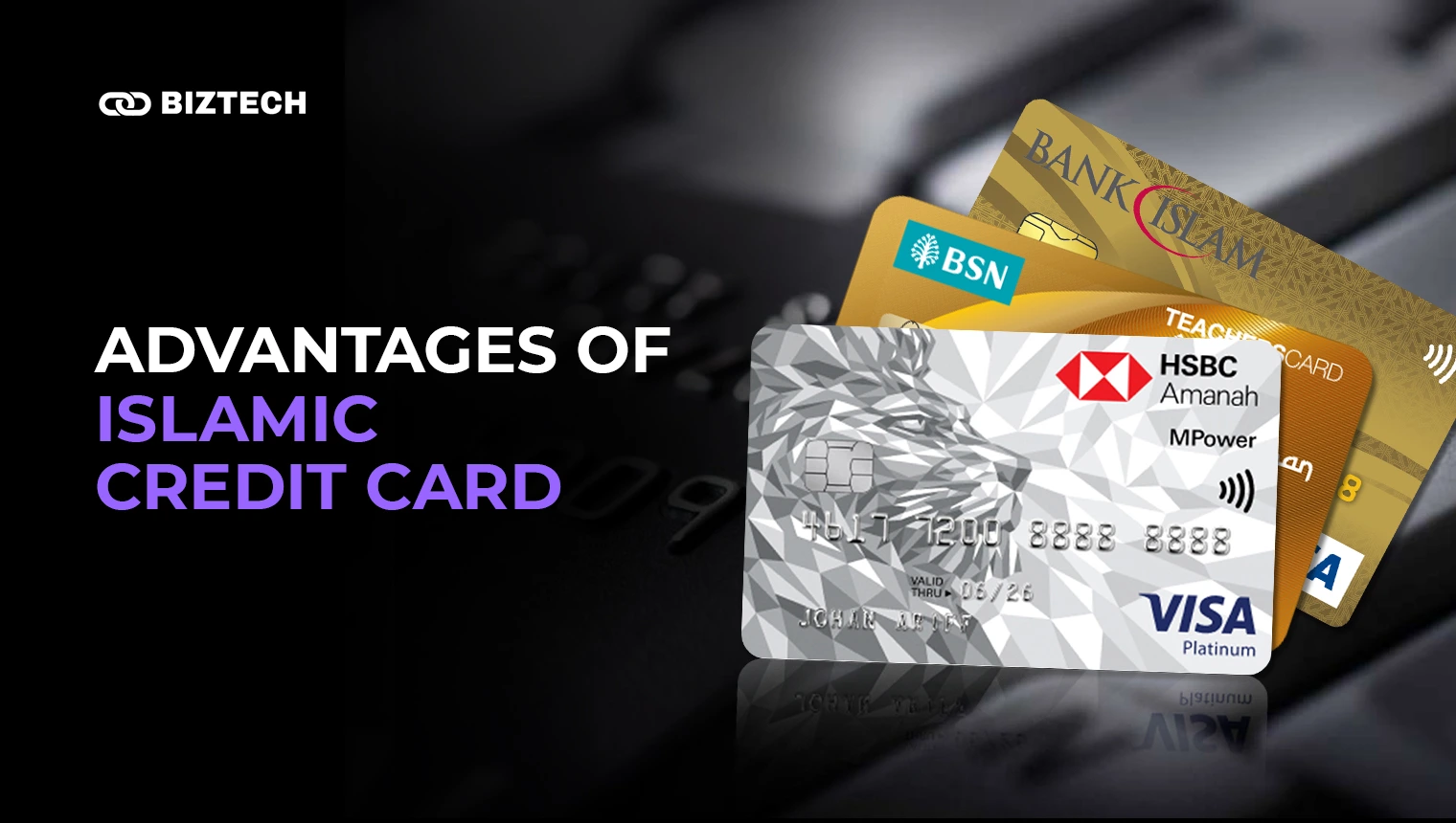 BizTech Community | Personal Finance | Advantages of Islamic Credit Cards