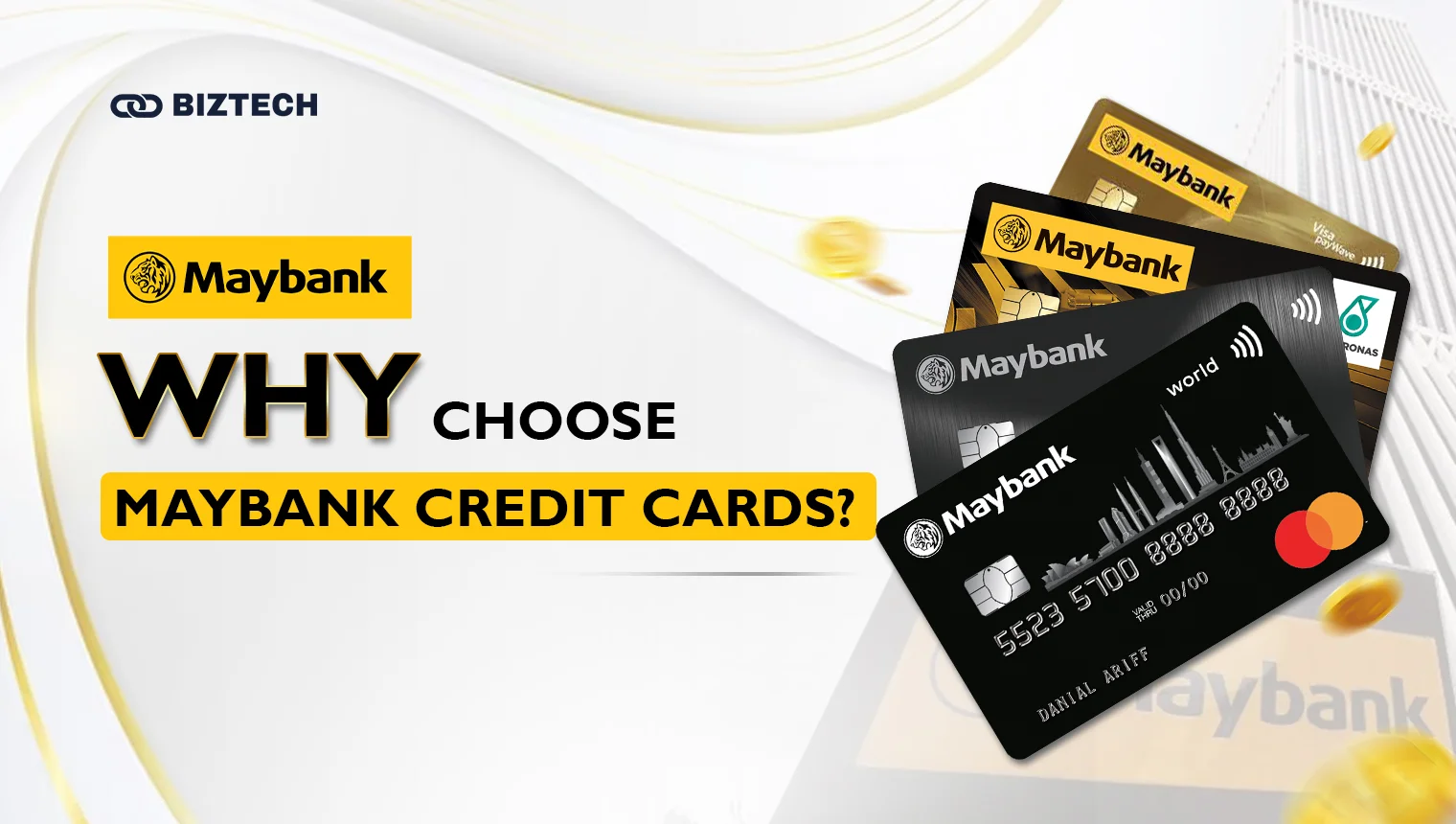 Why Choose Maybank Credit Cards