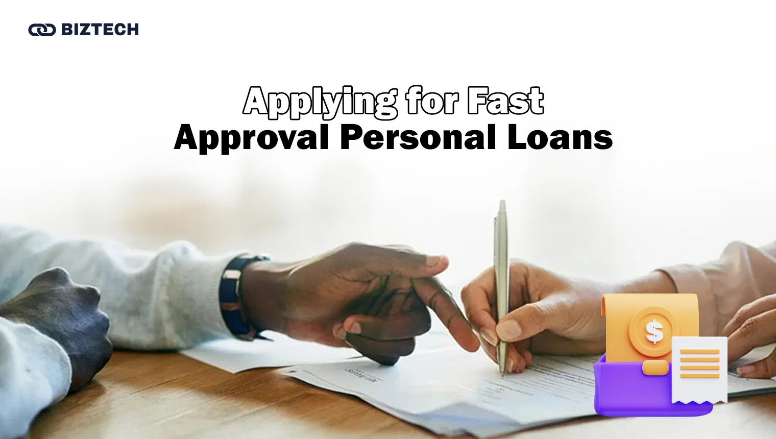BizTech Community | Personal Finance |Applying for Fast Approval Personal Loans