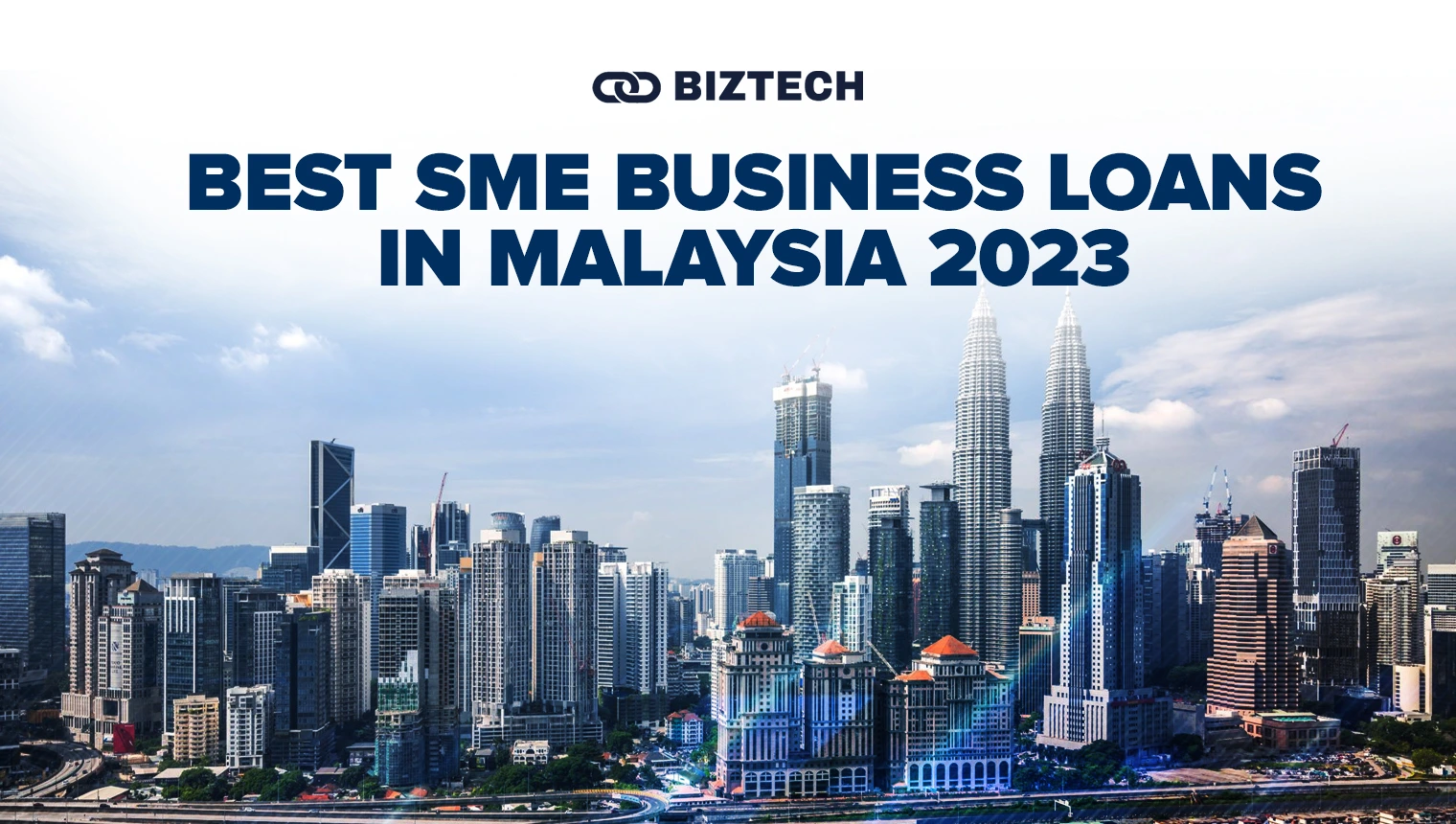BizTech Community | Personal Finance | Guide to Best Small Business / SME Loans in Malaysia (2023)