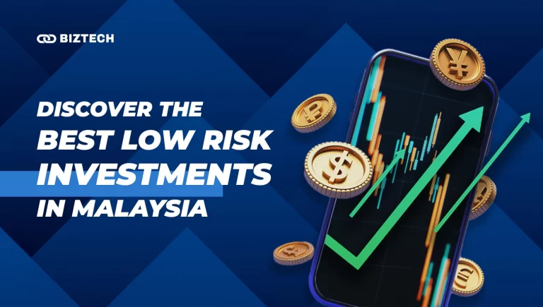 Discover the 8 Best Low-Risk Investments in Malaysia