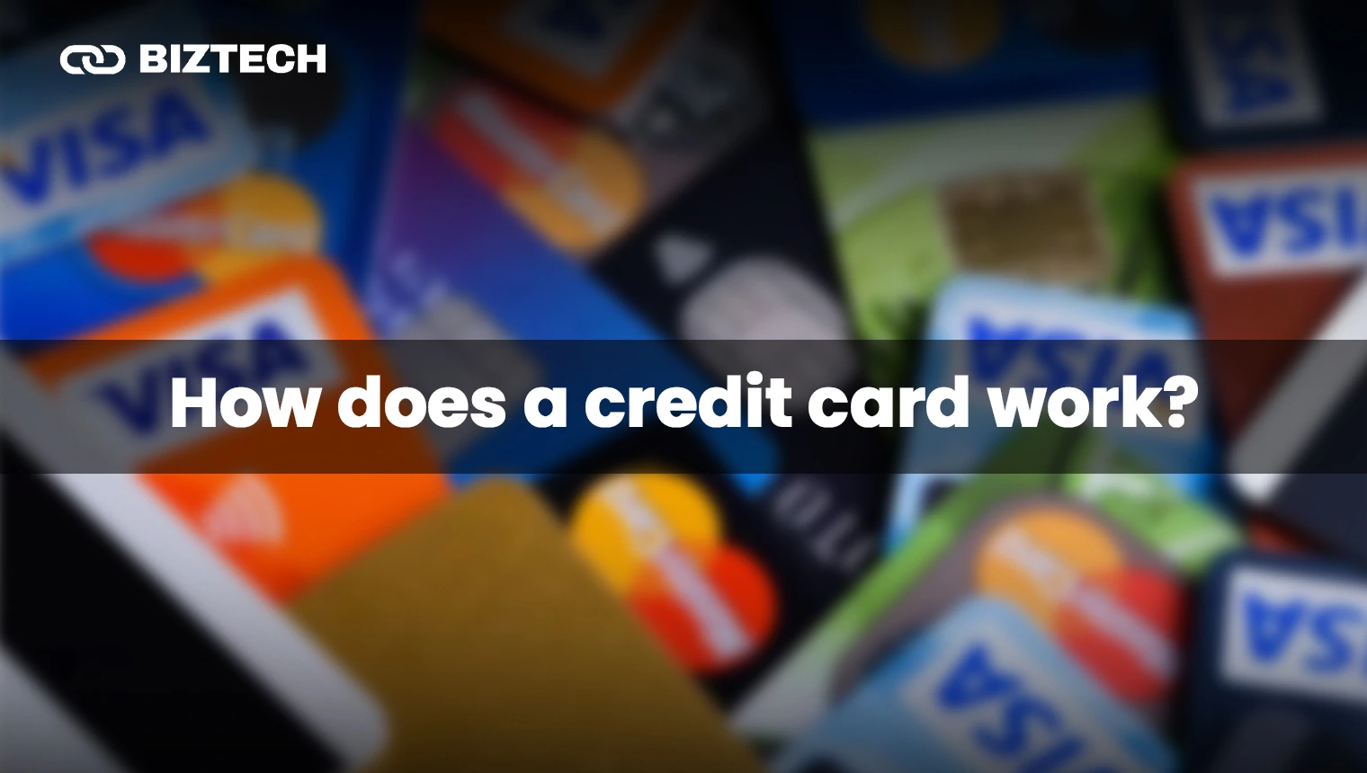 How does a Credit Card work