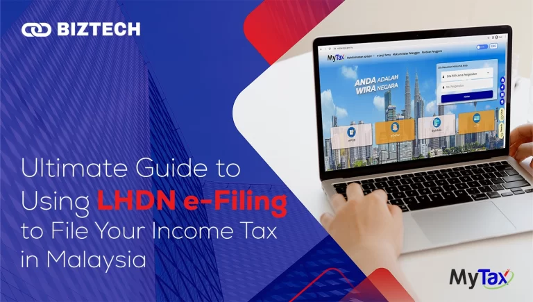 Guide to LHDN e-Filing: Simplify Your Tax Filing in Malaysia